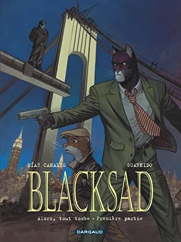 Blacksad T06 : Alors, tout tombe